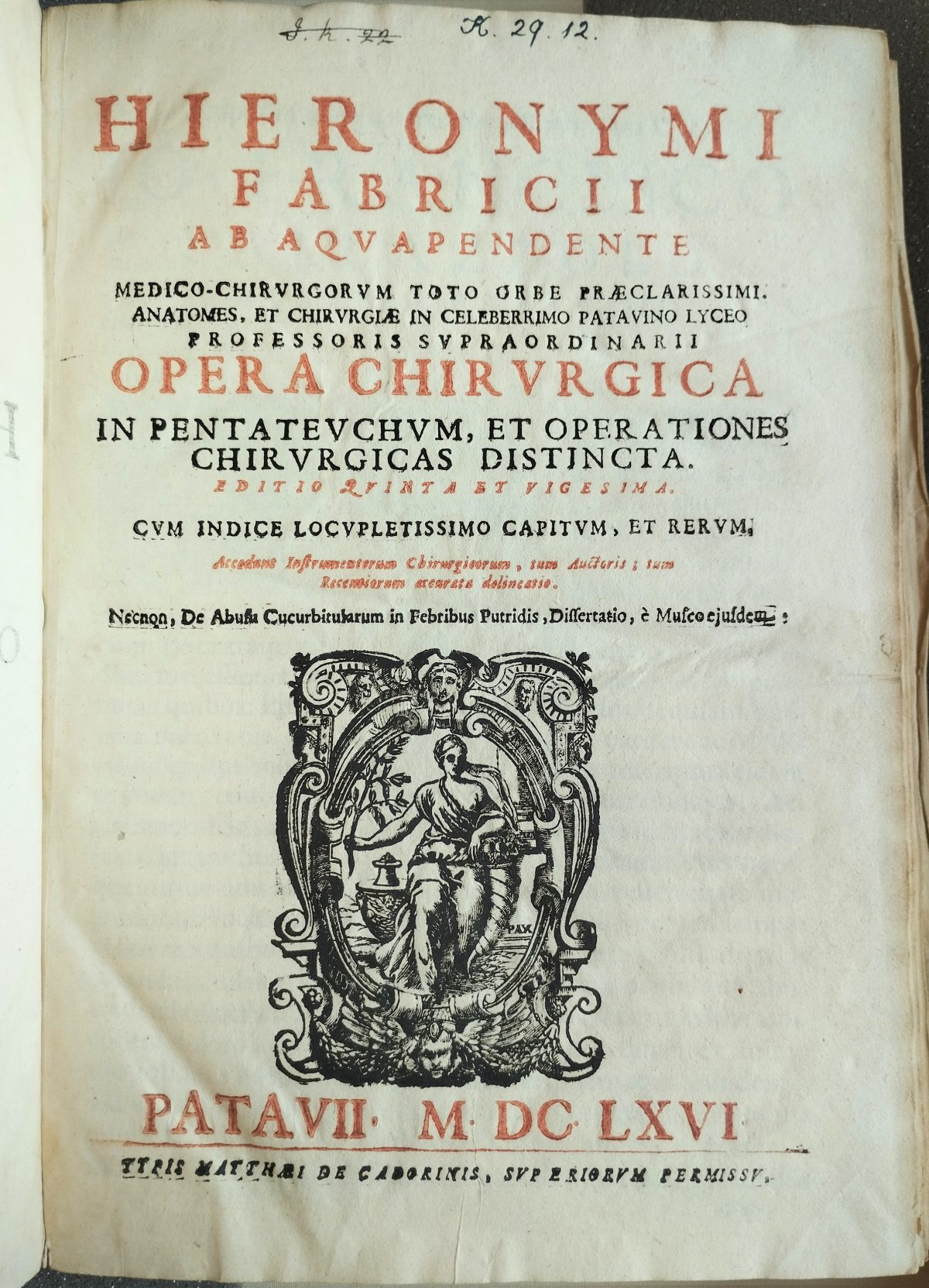 Title page of the book "Opera chirurgica in pentateuchum" by Hieronymus Fabricius ab Aquadependente (1666). Text in red and black, with an engraved printer's device showing an illustration of Pax (the roman goddess of peace) holding a branch.